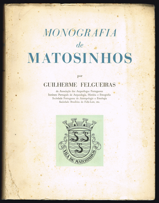 17167 monografia de matosinhos guolherme felgueiras.jpg